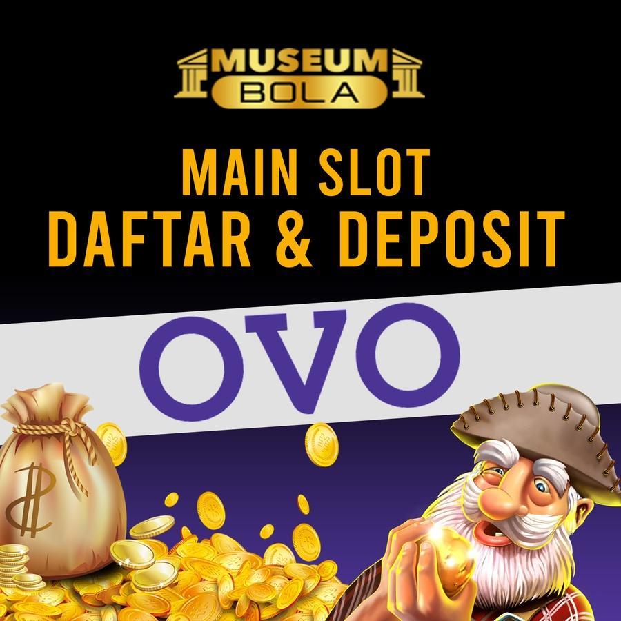 Daftar Situs Slot Ovo Terbaik